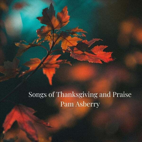 Cover art for Songs of Thanksgiving and Praise
